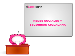 Redes Sociales y Seguridad Ciudadana